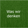 Was wir denken